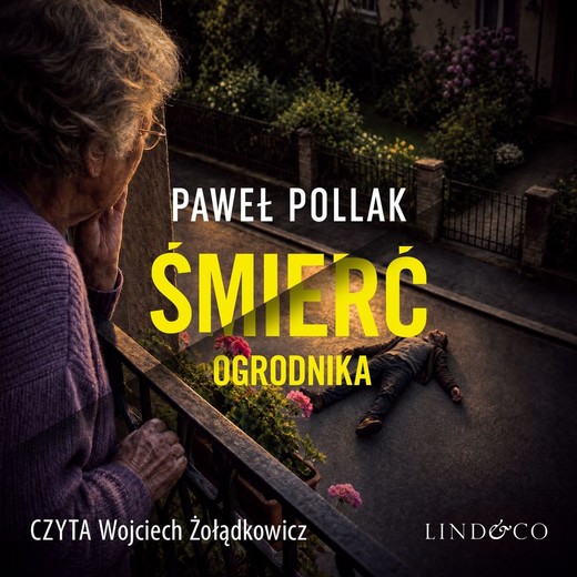okładka Śmierć ogrodnika audiobook | MP3 | Paweł Pollak