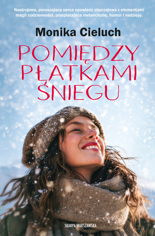 okładka Pomiędzy płatkami śniegu ebook | epub, mobi | Monika Cieluch