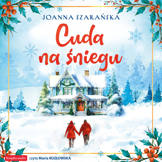 okładka Cuda na śniegu audiobook | MP3 | Joanna Szarańska