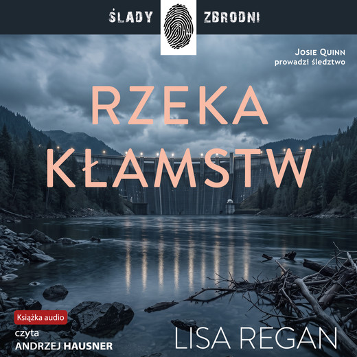 okładka Rzeka kłamstw audiobook | MP3 | Lisa Regan