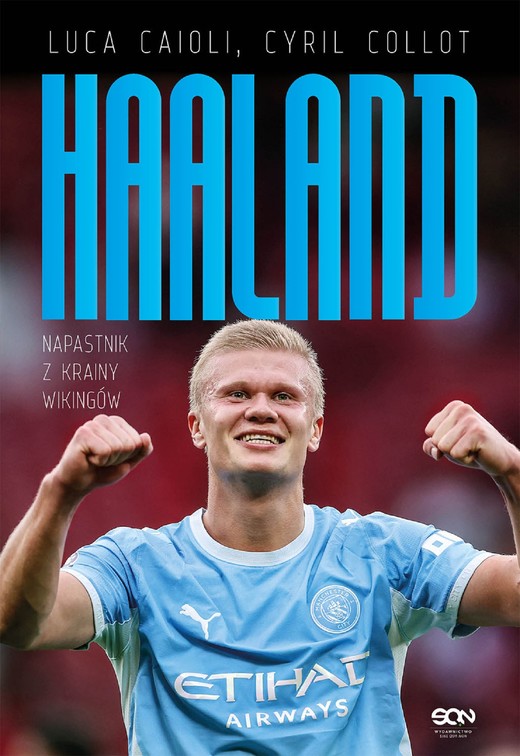 okładka Erling Haaland. Napastnik z krainy wikingów ebook | epub, mobi | Luca Caioli, Cyril Collot