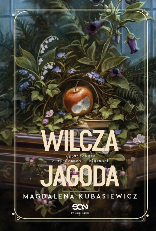 okładka Wilcza Jagoda. Opowiadania o wiedźmach i klątwach ebook | epub, mobi | Magdalena Kubasiewicz