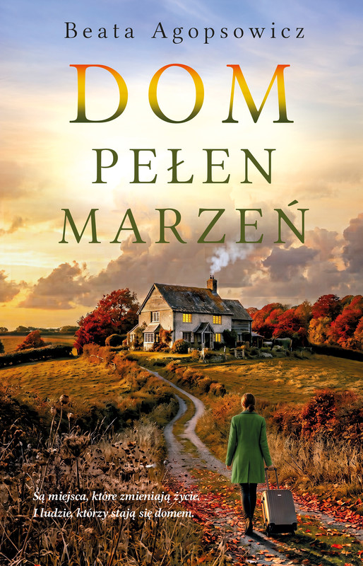 okładka Dom pełen marzeń ebook | epub, mobi | Beata Agopsowicz