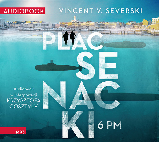 okładka Plac Senacki 6 PM audiobook | MP3 | Vincent V. Severski