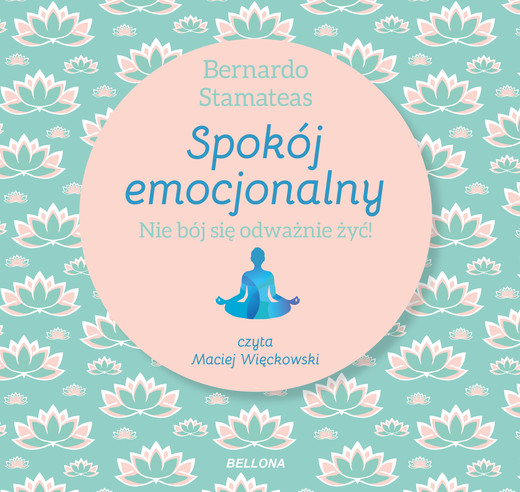 okładka Spokój emocjonalny audiobook | MP3 | Stamateas Bernardo