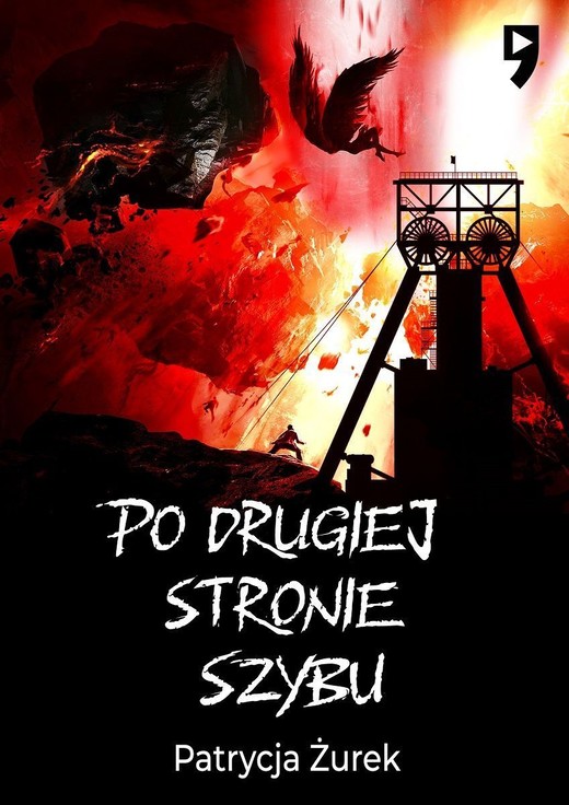 okładka Po drugiej stronie szybu książka | Patrycja Żurek