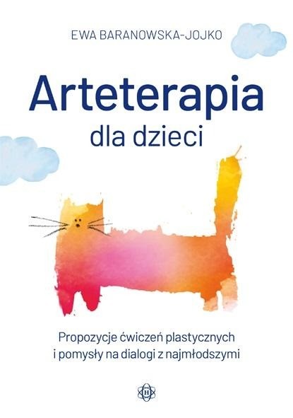 okładka Arteterapia dla dzieci książka | Ewa Baranowska-Jojko