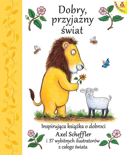 okładka Dobry, przyjazny świat książka | Axel Scheffler