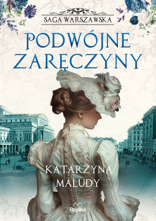 okładka Podwójne zaręczyny. Saga warszawska. Tom 2 książka | Maludy Katarzyna