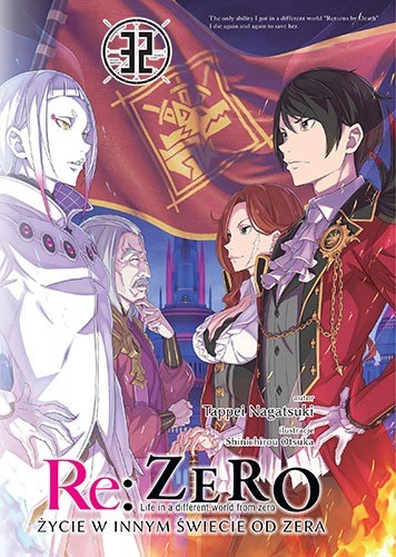 okładka Re: Zero. Życie w innym świecie od zera. Light Novel. Tom 32 książka | Nagatsuki Tappei