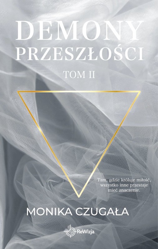 okładka Demony przeszłości. Tom 2 książka | Monika Czugała