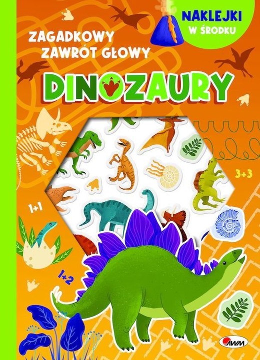 okładka Dinozaury - wypukłe naklejki. Zagadkowy zawrót głowy książka | Elżbieta Korolkiewicz