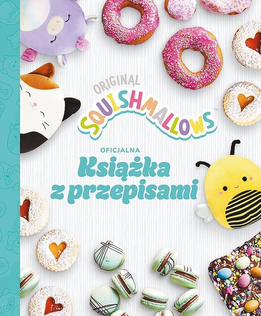 okładka Squishmallows. Oficjalna książka z przepisami książka | Opracowanie zbiorowe