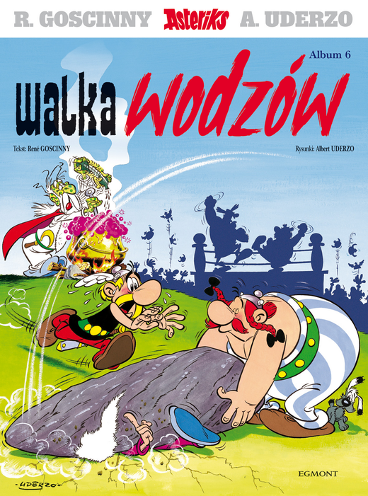 okładka Walka wodzów. Asteriks. Tom 6 wyd. 2024 książka | Albert Uderzo