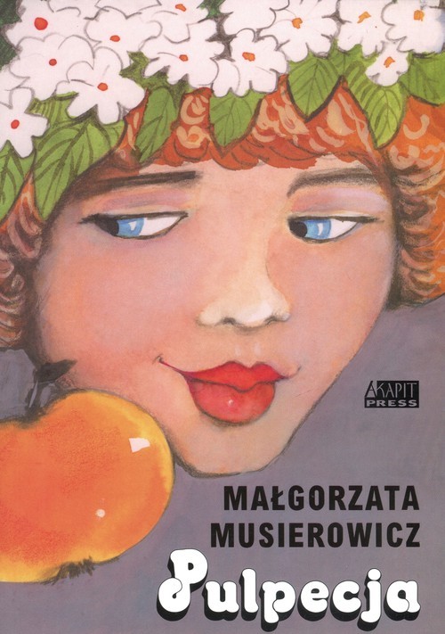okładka Pulpecja książka | Małgorzata Musierowicz