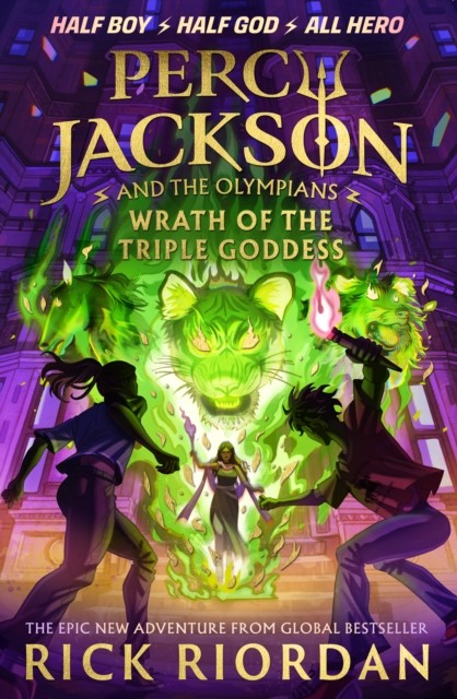 okładka Percy Jackson and the Olympians. Wrath of the Triple Goddess książka | Rick Riordan