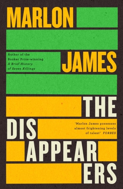 okładka The Disappearers książka | Marlon James