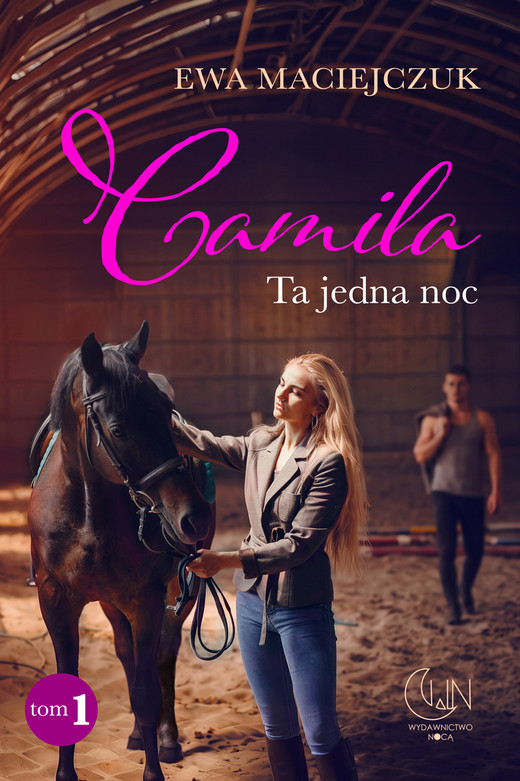 okładka Camilia. Ta jedna noc książka | Ewa Maciejczuk