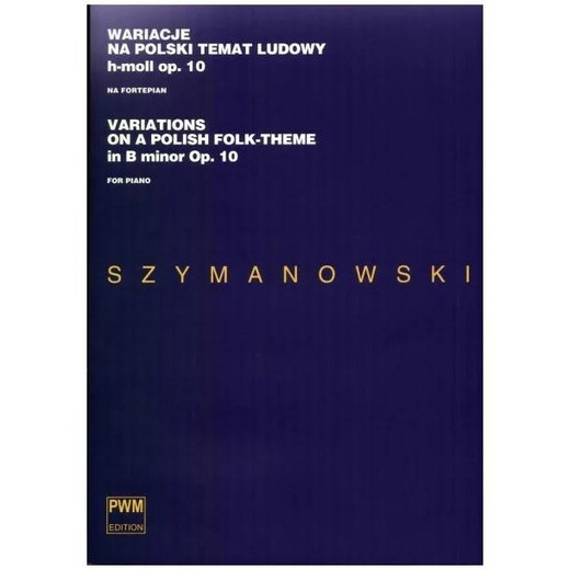okładka Wariacje na polski temat ludowy h-moll op. 10 książka | Ewa Bukojemska, Karol Szymanowski