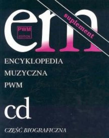 okładka Encyklopedia muzyczna T2 C-D. Suplement książka | Elżbieta Dziębowska(red.)