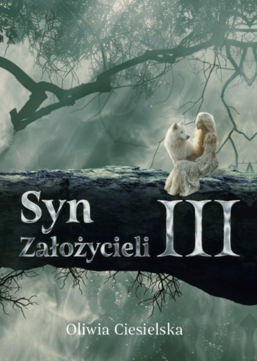 okładka Syn Założycieli III książka | Oliwia Ciesielska