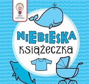 okładka Wiem wszystko - Niebieska Książeczka książka | Joanna Babula