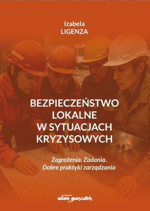 okładka Bezpieczeństwo lokalne w sytuacjach kryzysowych książka | Izabela Ligenza