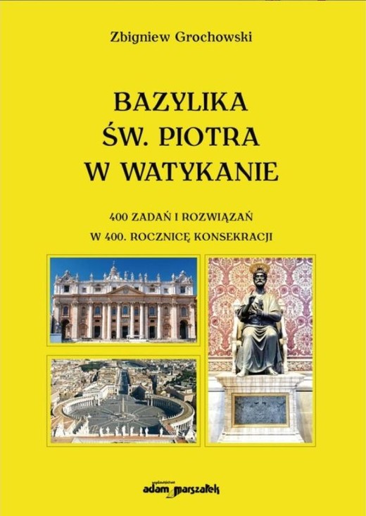 okładka Bazylika św. Piotra w Watykanie 400 zadań... książka | Zbigniew Grochowski