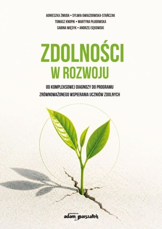 okładka Zdolności w rozwoju - od kompleksowej diagnozy... książka | Praca Zbiorowa
