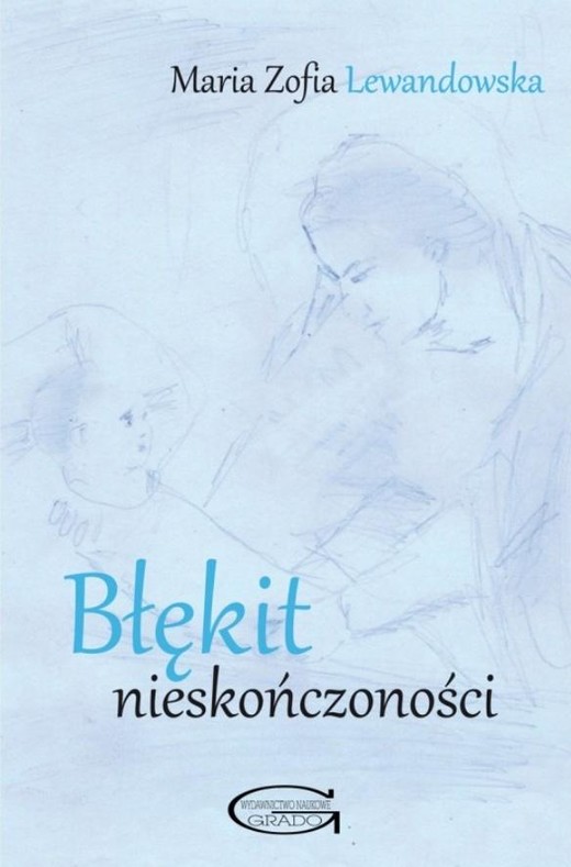 okładka Błękit nieskończoności książka | MariaZofia Lewandowska
