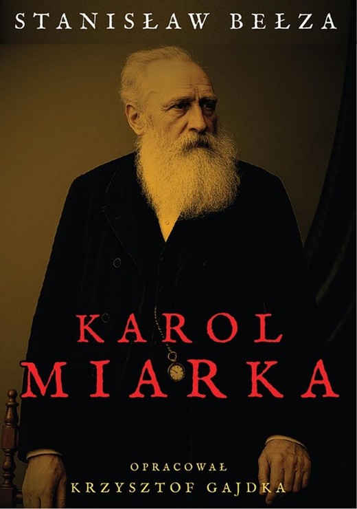 okładka Karol Miarka. Kartka z dziejów Górnego Śląska książka | Stanisław Bełza