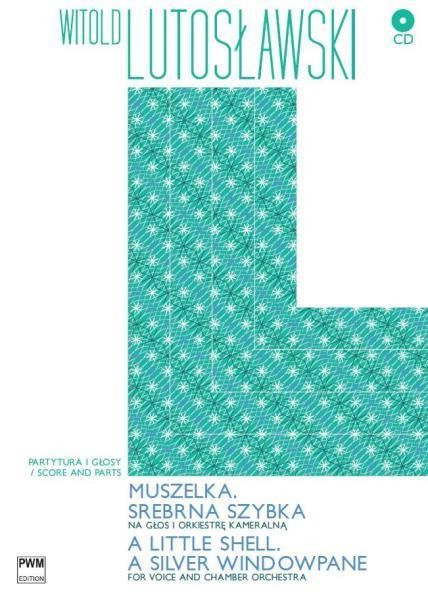 okładka Muszelka. Srebrna szybka PWM książka | Lutosławski Witold