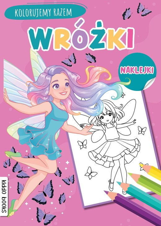 okładka Wróżki. Kolorujemy razem książka | Opracowanie zbiorowe