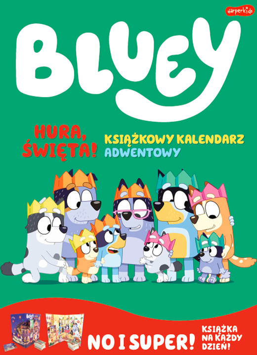 okładka Hura, Święta! Książkowy kalendarz adwentowy. Bluey książka | Opracowanie zbiorowe