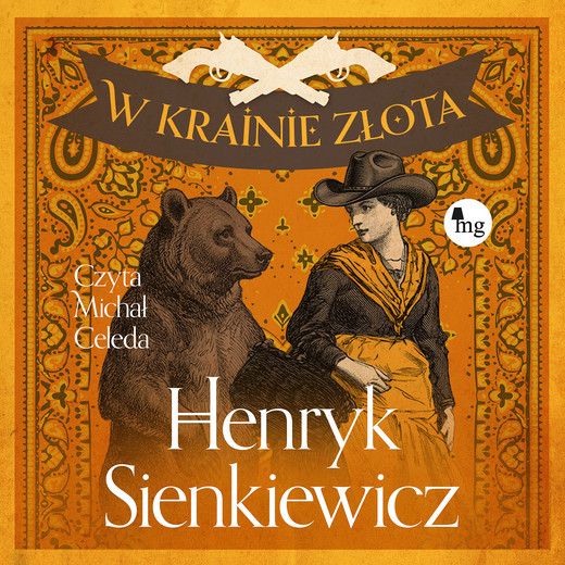 okładka W krainie złota audiobook | MP3 | Henryk Sienkiewicz
