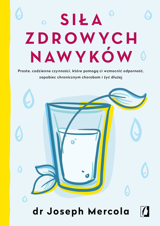 okładka Siła zdrowych nawyków ebook | epub, mobi | Joseph Mercola