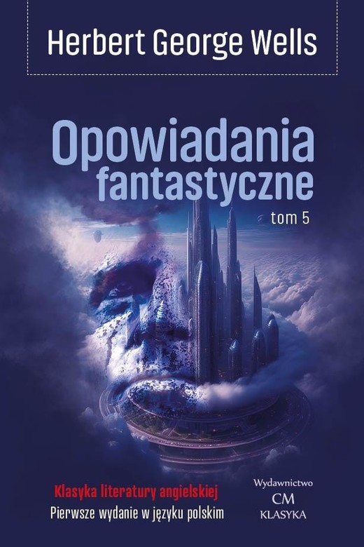 okładka Opowiadania fantastyczne T.5 książka | Herbert George Wells