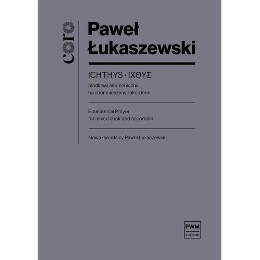 okładka Ichthys - modlitwa ekumeniczna nuty na chór... książka | Łukaszewski Paweł