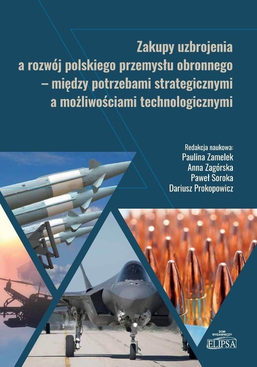 okładka Zakupy uzbrojenia a rozwój polskiego przemysłu... książka | Praca Zbiorowa