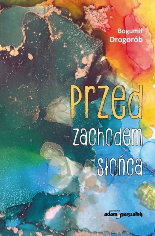 okładka Przed zachodem słońca książka | Drogorób Bogumił
