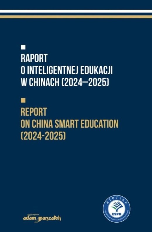 okładka Raport o inteligentnej edukacji w Chinach książka | Praca Zbiorowa