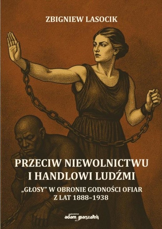 okładka Przeciw niewolnictwu i handlowi ludźmi książka | Lasocik Zbigniew