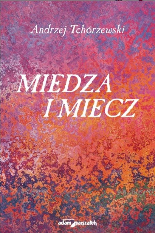 okładka Miedza i miecz książka | Tchórzewski Andrzej