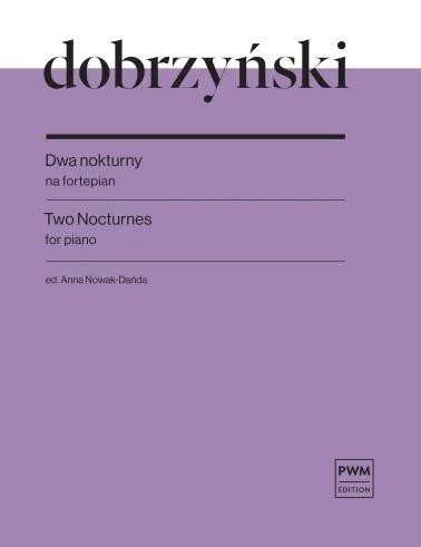 okładka Dwa nokturny na fortepian książka | Anna Nowak-Dańda, Dobrzyński IgnacyFeliks