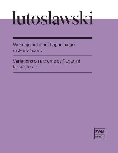 okładka Wariacje na temat Paganiniego na 2 fortepiany książka | Lutosławski Witold