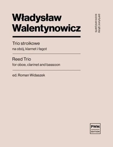 okładka Trio stroikowe na obój, klarnet i fagot książka | Roman Widaszek, Władysław Walentynowicz