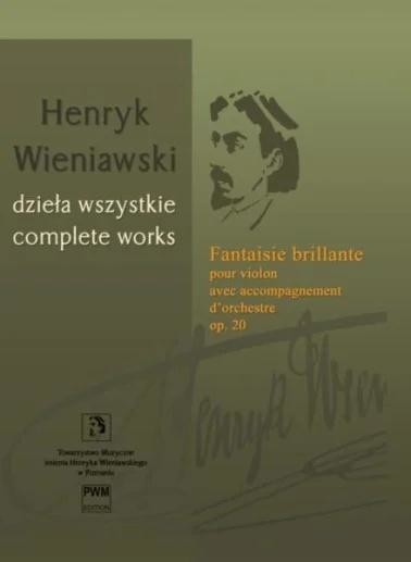 okładka Fantaisie brillante na skrzypce i orkiestrę op.20 książka | Chechlińska Zofia, Wieniawski Henryk