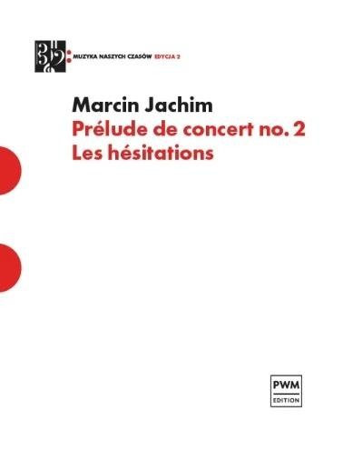 okładka Prelude de concert no. 2 Les hesitations książka | Marcin Jachim