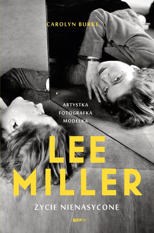 okładka Lee Miller. Życie nienasycone ebook | epub, mobi | Carolyn Burke
