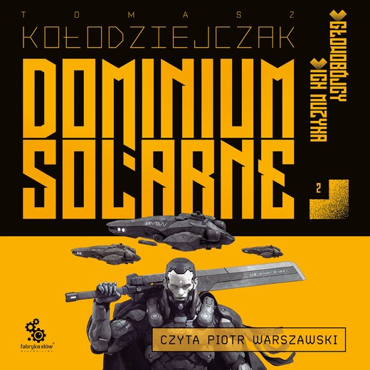 okładka Dominium Solarne. Tom 2 audiobook | MP3 | Tomasz Kołodziejczak